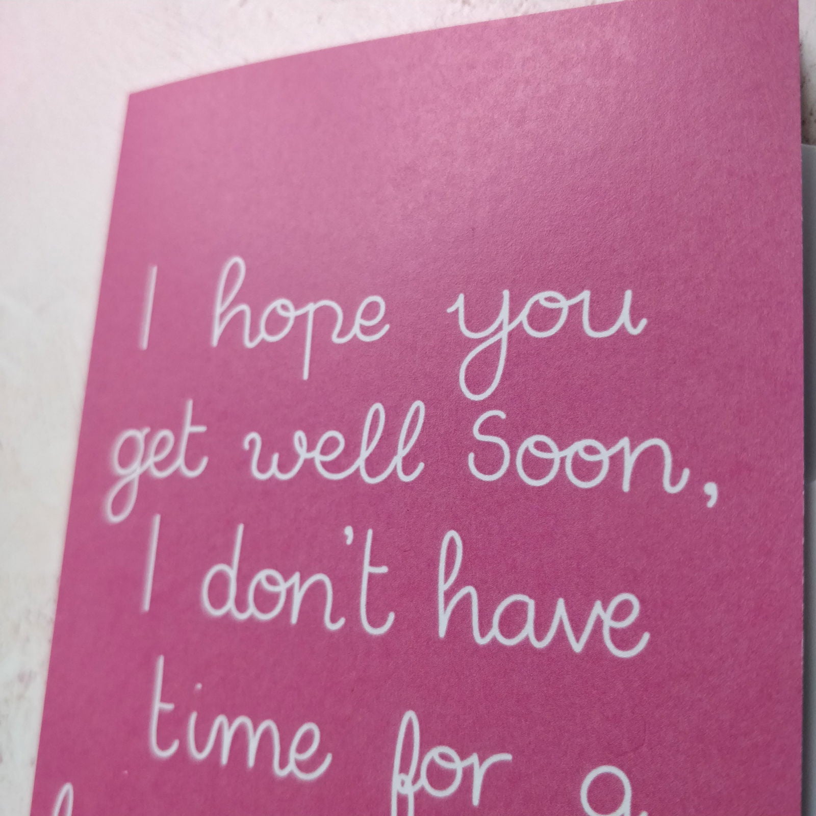 I hope you get well soon...Greeting Card - Fay Dixon Design