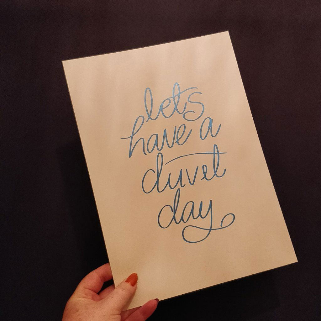 Let's Have a Duvet Day - A4 Pearlescent Cream an Metallic Blue Print - Fay Dixon Design