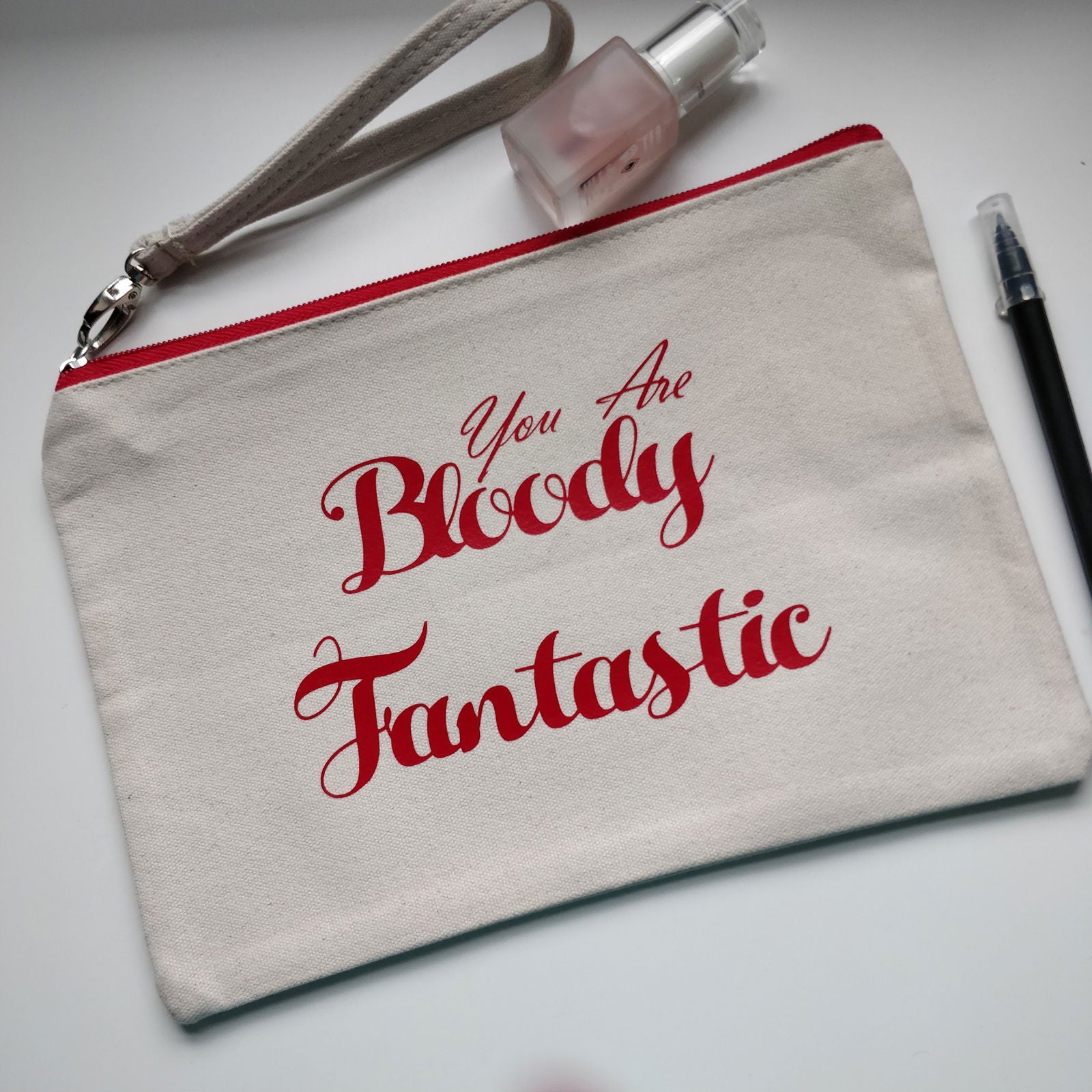 You Are Bloody Fantastic Cotton Pouch with Wrist Strap - Fay Dixon Design