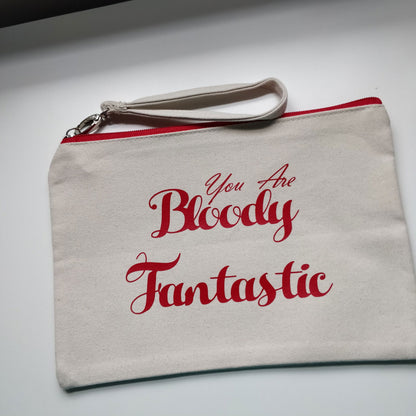 You Are Bloody Fantastic Cotton Pouch with Wrist Strap - Fay Dixon Design